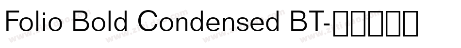 Folio Bold Condensed BT字体转换